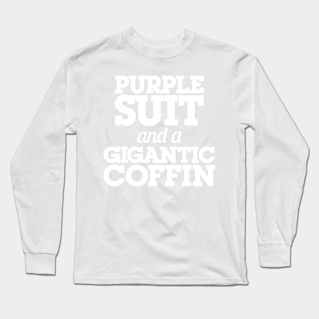 Purple Suit and a Gigantic Coffin Long Sleeve T-Shirt by bobbuel